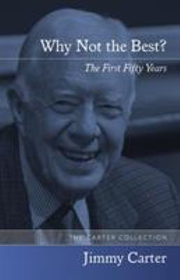 Why Not the Best? : The First Fifty Years