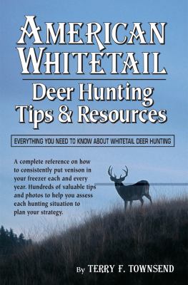American Whitetail : Deer Hunting Tips and Resources, Everything You Need to Know about Whitetail Deer Hunting