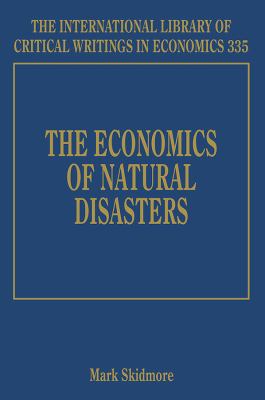 The Economics of Natural Disasters