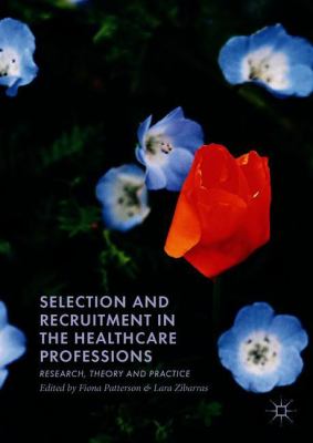 Selection and Recruitment in the Healthcare Professions