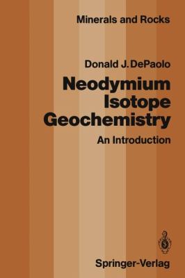 Neodymium Isotope Geochemistry : An Introduction