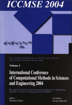 International Conference of Computational Methods in Sciences and Engineering 2004