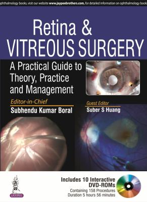 Retina and Vitreous Surgery : A Practical Guide to Theory, Practice and Management