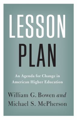 Lesson Plan : An Agenda for Change in American Higher Education