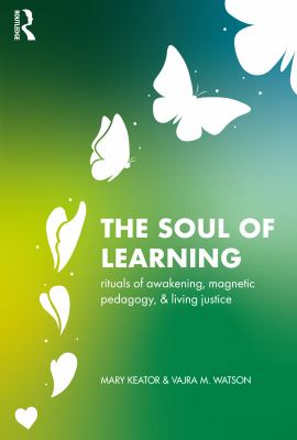 The Soul of Learning