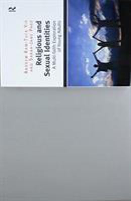 Religious and Sexual Identities : A Multi-Faith Exploration of Young Adults