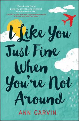 I Like You Just Fine When You're Not Around