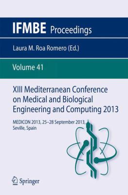 Mediterranean Conference on Medical and Biological Engineering and Computing 2013