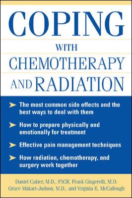 Coping with Chemotherapy and Radiation Therapy : Everything You Need to Know