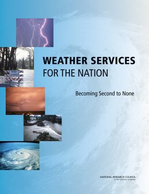 Weather Services for the Nation : Becoming Second to None