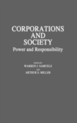 Corporations and Society : Power and Responsibility