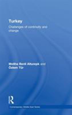 Turkey : Challenges of Continuity and Change