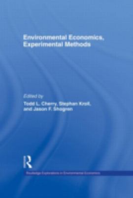 Environmental Economics, Experimental Methods