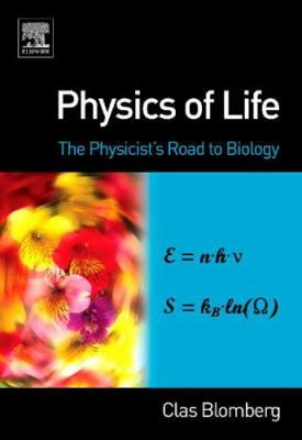 Physics of Life : The Physicist's Road to Biology