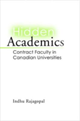 Hidden Academics : Contract Faculty in Canadian Universities
