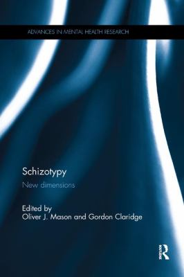 Schizotypy : New Dimensions