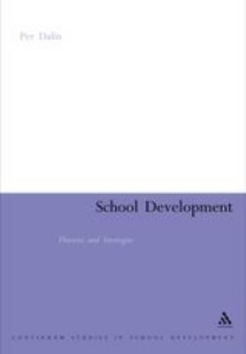 School Development: Theories and Strategies