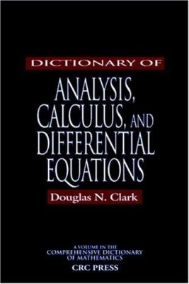 Dictionary of Analysis, Calculus, and Differential Equations