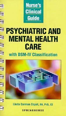 Nurse's Clinical Guide to Psychiatric and Mental Health Care