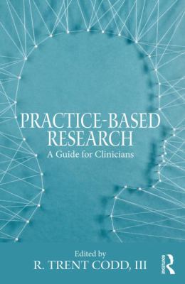 Practice-Based Research : A Guide for Clinicians