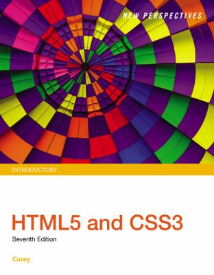 New Perspectives HTML5 and CSS3 : Introductory