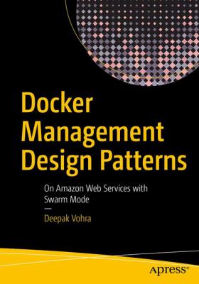 Docker Management Design Patterns : Swarm Mode on Amazon Web Services