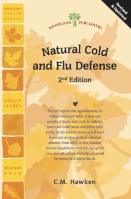 Natural Cold and Flu Defense (2nd Edition)