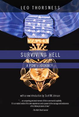 Surviving Hell : A POW's Journey
