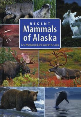 Recent Mammals of Alaska