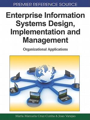 Enterprise Information Systems Design, Implementation and Management : Organizational Applications