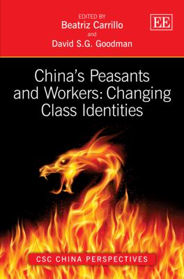 China's Peasants and Workers : Changing Class Identities