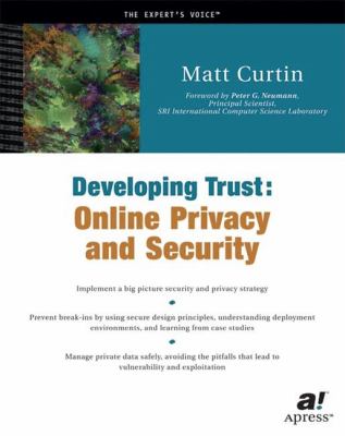 Developing Trust : Online Privacy and Security