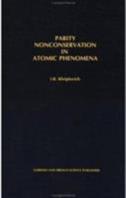 Parity Nonconservation in Atomic Phenomena