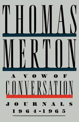 A Vow of Conversation : Journals, 1964-1965