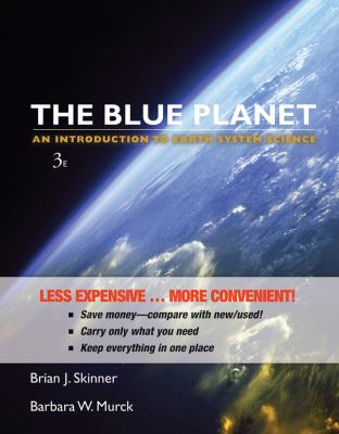 The Blue Planet : An Introduction to Earth System Science