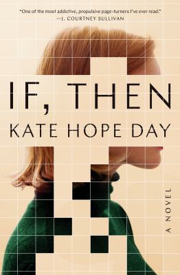 If, Then : A Novel