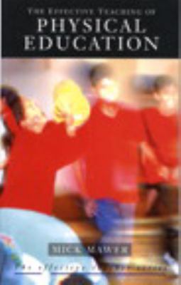 The Effective Teaching of Physical Education