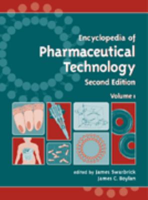Encyclopedia of Pharmaceutical Technology