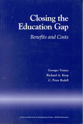 Closing the Education Gap : Benefits and Costs