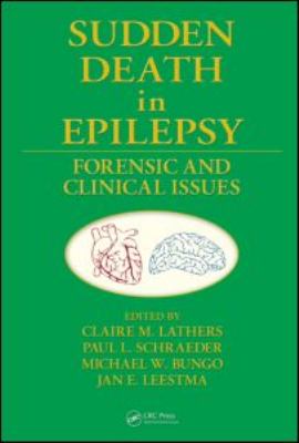 Sudden Death in Epilepsy : Forensic and Clinical Issues