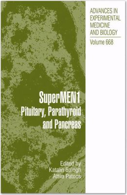 SuperMEN1 : Pituitary, Parathyroid and Pancreas