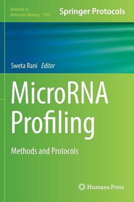 Microrna Profiling : Methods and Protocols
