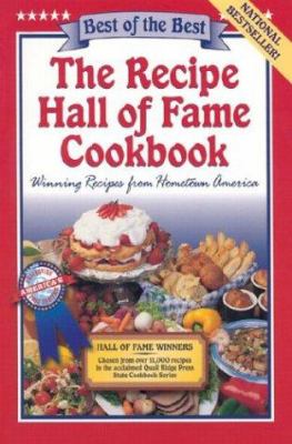 The Recipe Hall of Fame Cookbook : Winning Recipes from Hometown America