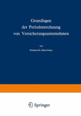 Grundlagen der Periodenrechnung Von Versicherungsunternehmen