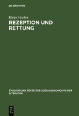 Rezeption und Rettung : Drei Studien Zu Walter Benjamin