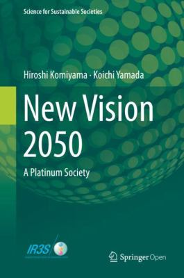 New Vision 2050 : A Platinum Society