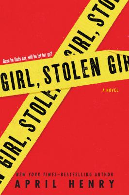 Girl, Stolen : A Novel