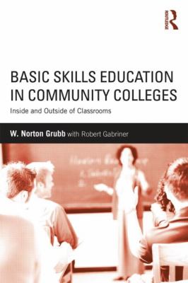 Basic Skills Education in Community Colleges : Inside and Outside of Classrooms