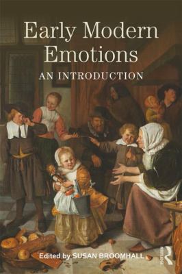 Early Modern Emotions : An Introduction