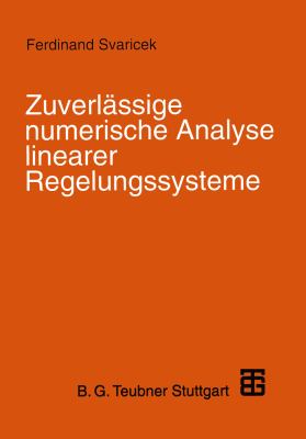Zuverlässige Numerische Analyse Linearer Regelungssysteme